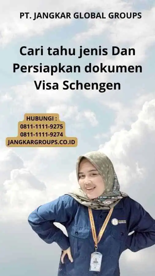 Cari tahu jenis Dan Persiapkan dokumen Visa Schengen