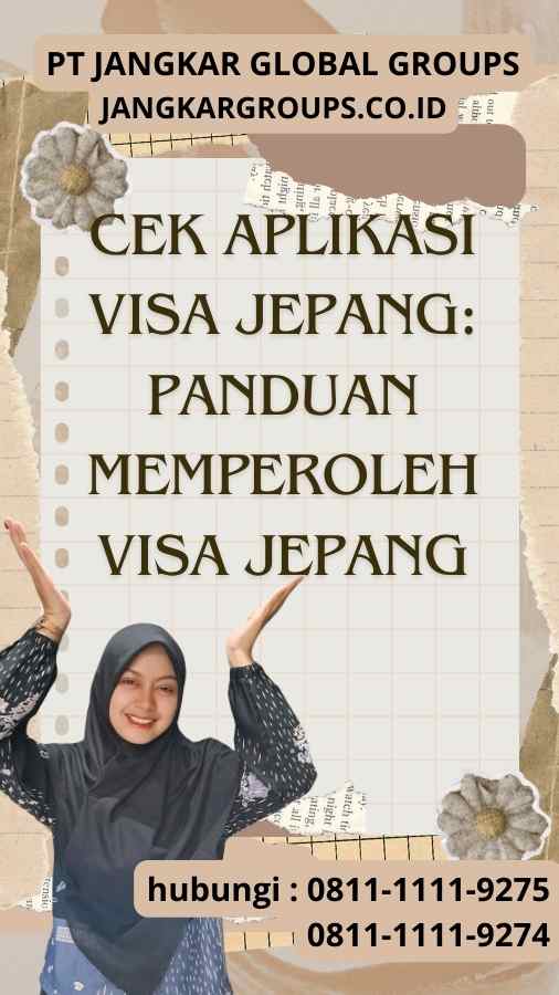 Cek Aplikasi Visa Jepang Panduan Memperoleh Visa Jepang Jangkar