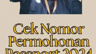 Cek Nomor Permohonan Passport 2024