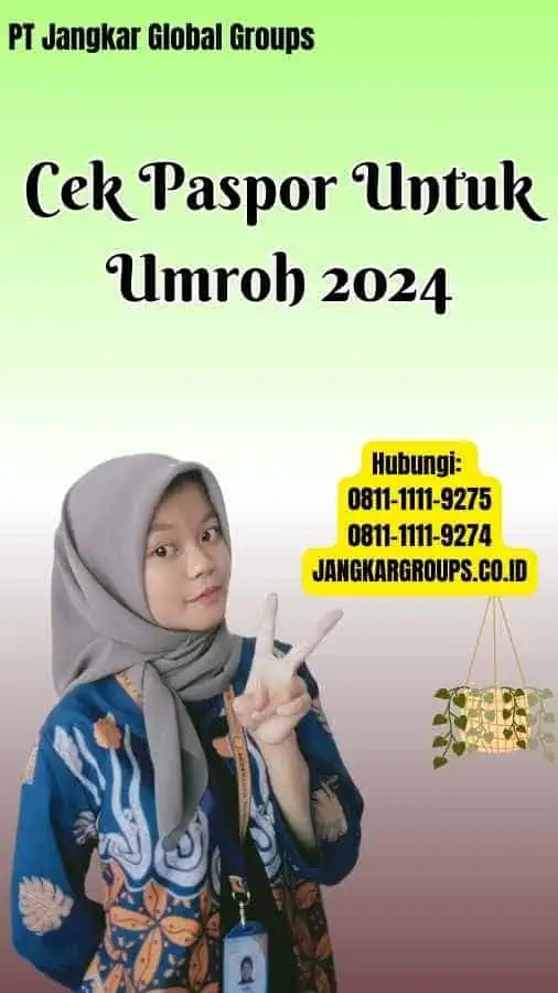 Cek Paspor Untuk Umroh 2024