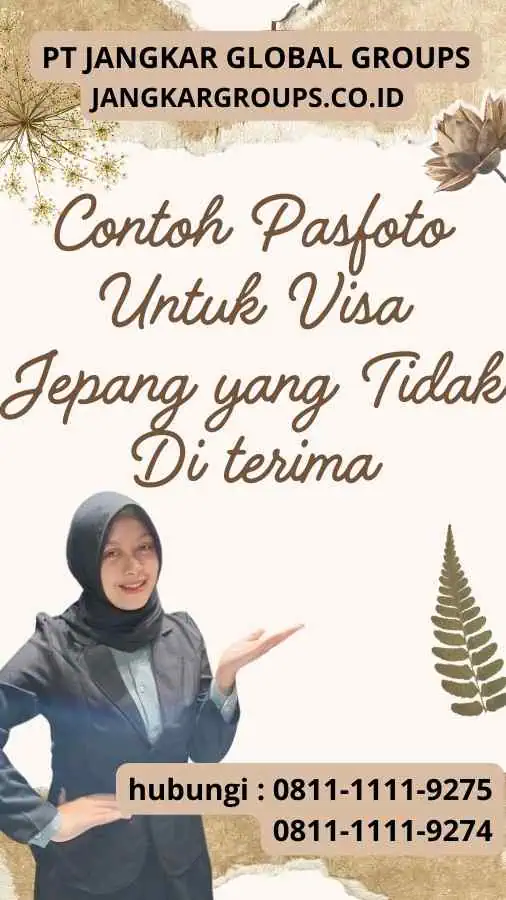 Contoh Pasfoto Untuk Visa Jepang yang Tidak Di terima