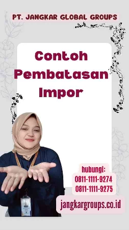 Contoh Pembatasan Impor