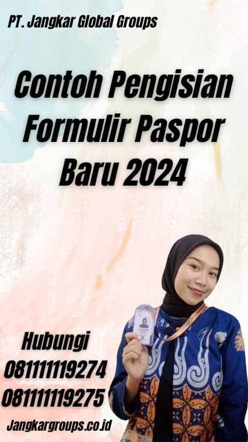 Contoh Pengisian Formulir Paspor Baru 2024
