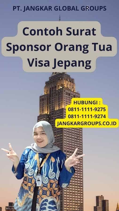 Contoh Surat Sponsor Orang Tua Visa Jepang