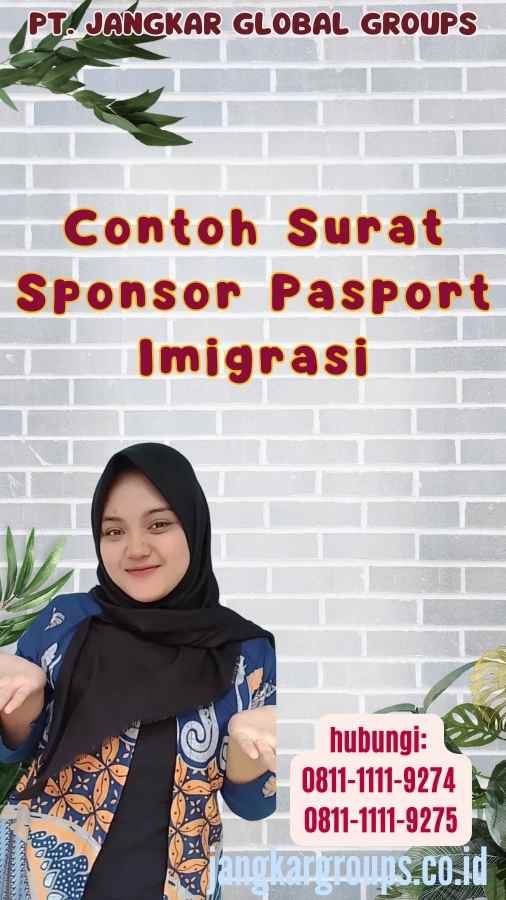 Contoh Surat Sponsor Pasport Imigrasi