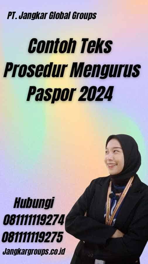 Contoh Teks Prosedur Mengurus Paspor 2024