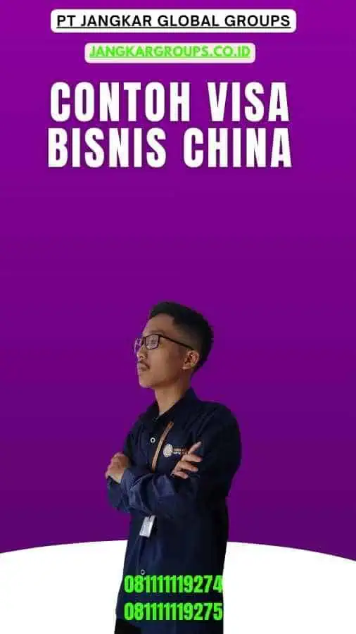 Contoh Visa Bisnis China Terbaik