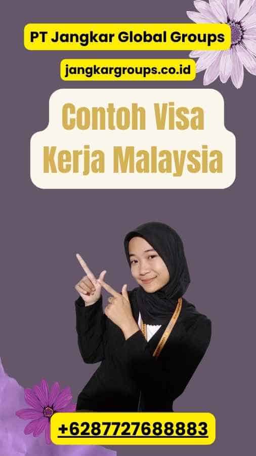 Contoh Visa Kerja Malaysia