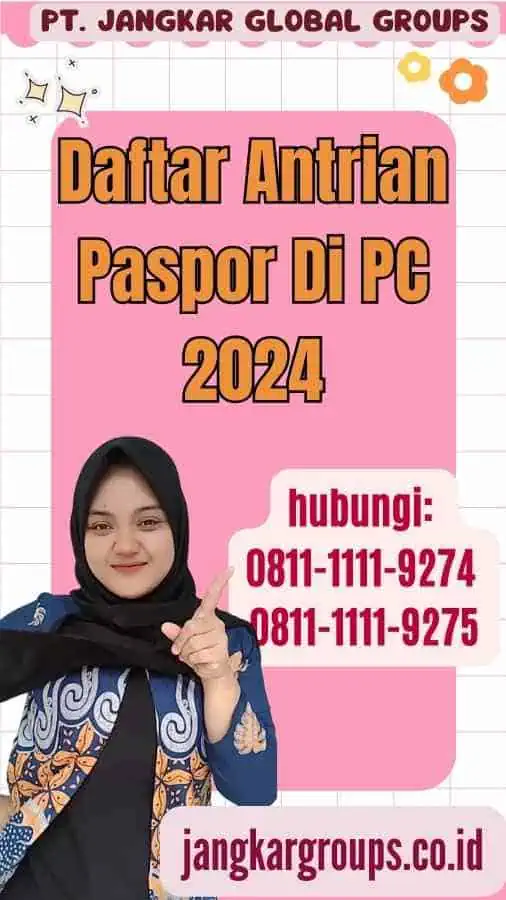 Daftar Antrian Paspor Di PC 2024