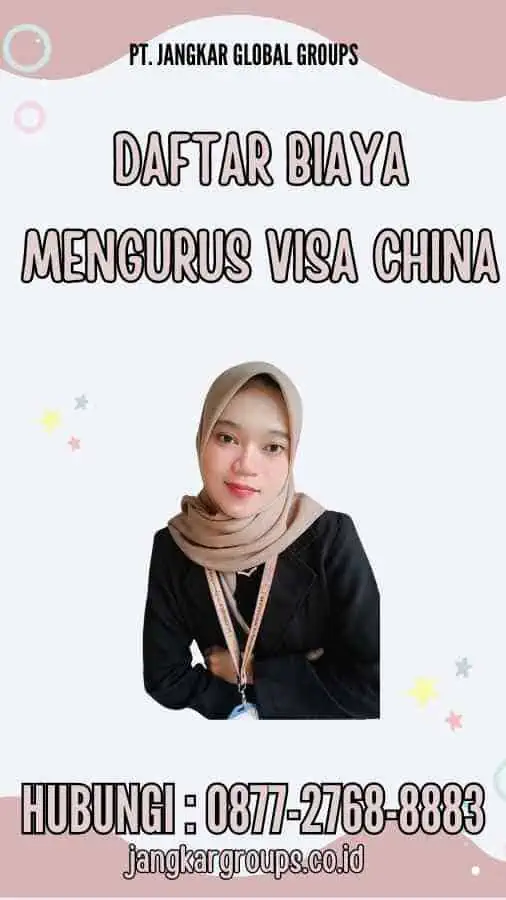 Daftar Biaya Mengurus Visa China