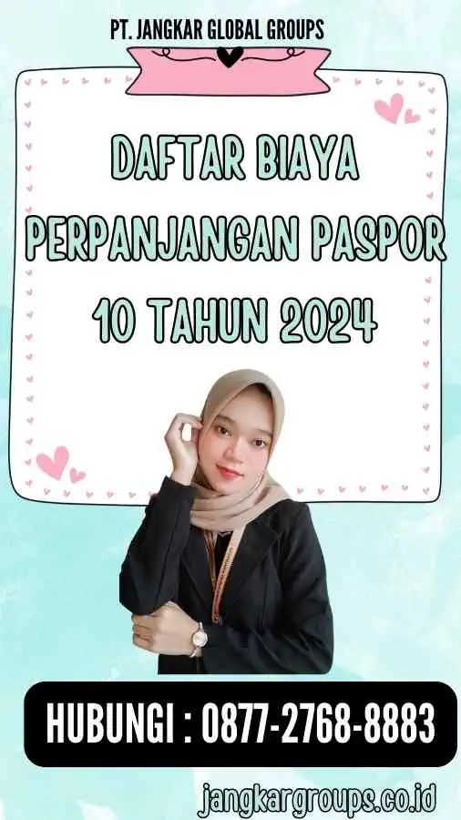 Daftar Biaya Perpanjangan Paspor 10 Tahun 2024