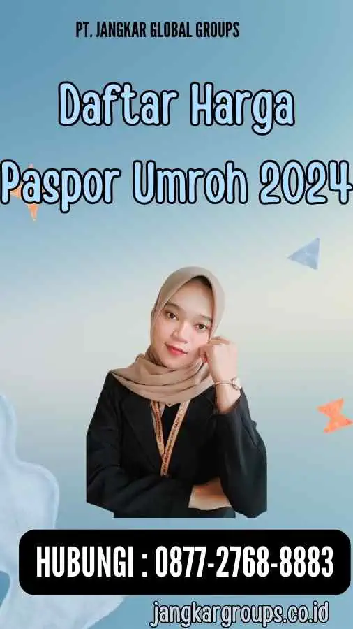 Daftar Harga Paspor Umroh 2024