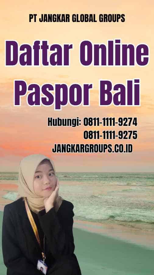 Daftar Online Paspor Bali