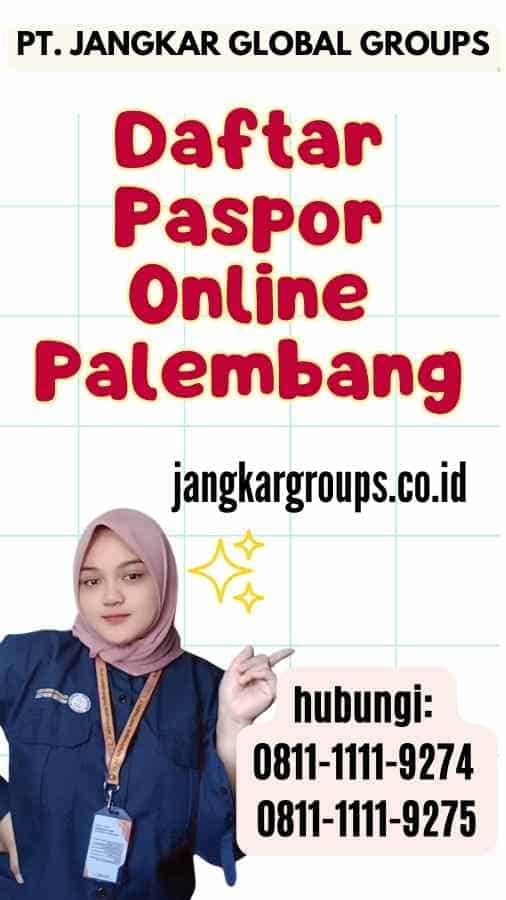 Daftar Paspor Online Palembang