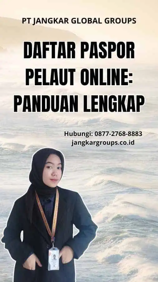 Daftar Paspor Pelaut Online: Panduan Lengkap