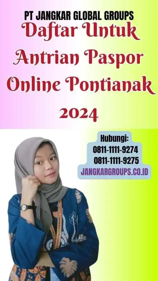 Daftar Untuk Antrian Paspor Online Pontianak 2024