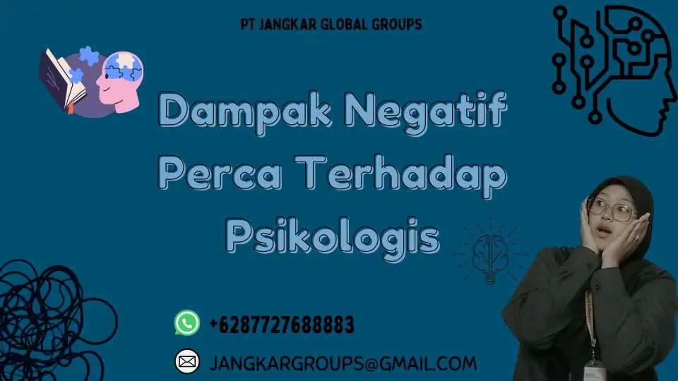 Dampak Negatif Perca Terhadap Psikologis