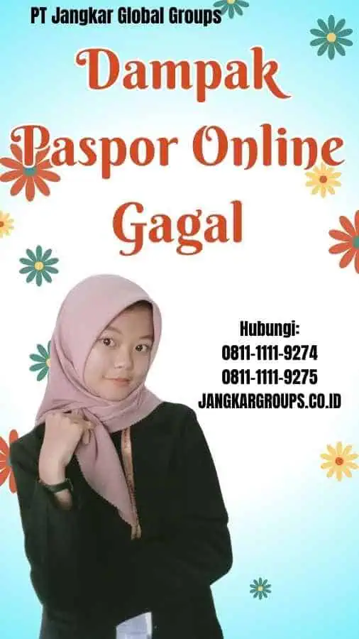 Dampak Paspor Online Gagal