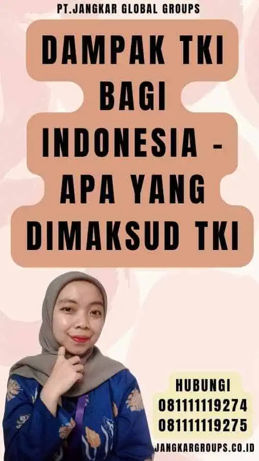 Dampak TKI Bagi Indonesia - Apa Yang Dimaksud TKI