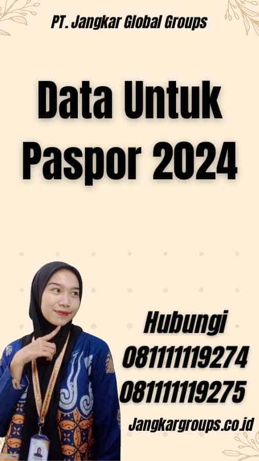 Data Untuk Paspor 2024
