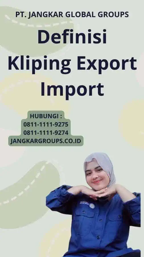 Definisi Kliping Export Import