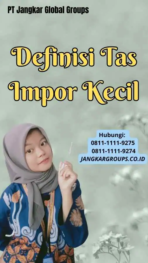 Definisi Tas Impor Kecil