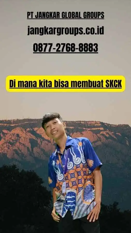 Di mana kita bisa membuat SKCK