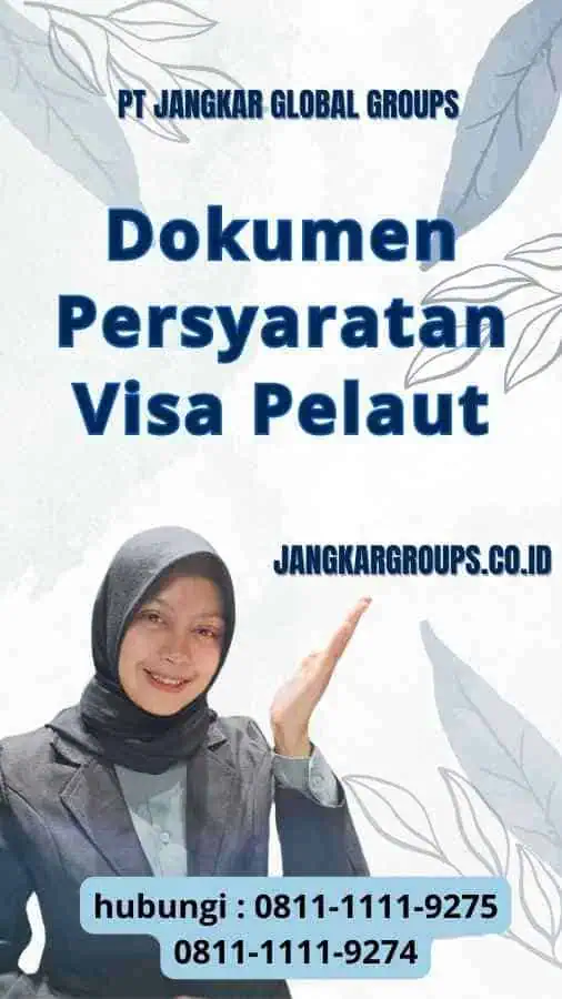 Dokumen Persyaratan Visa Pelaut Dokumen Persyaratan Visa Pelaut