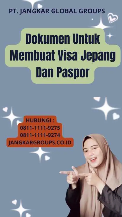 Dokumen Untuk Membuat Visa Jepang Dan Paspor