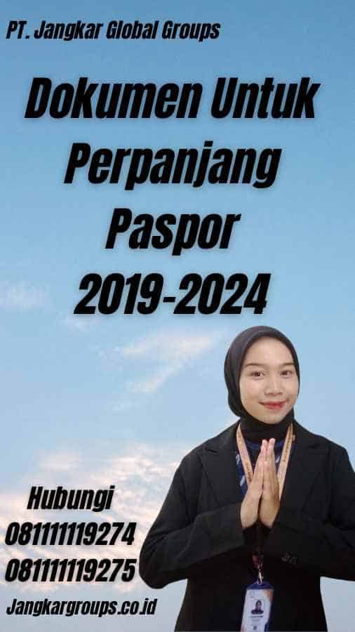 Dokumen Untuk Perpanjang Paspor 2019-2024