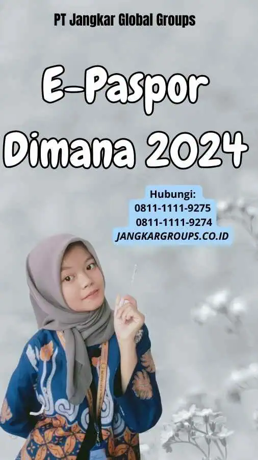 E-Paspor Dimana 2024