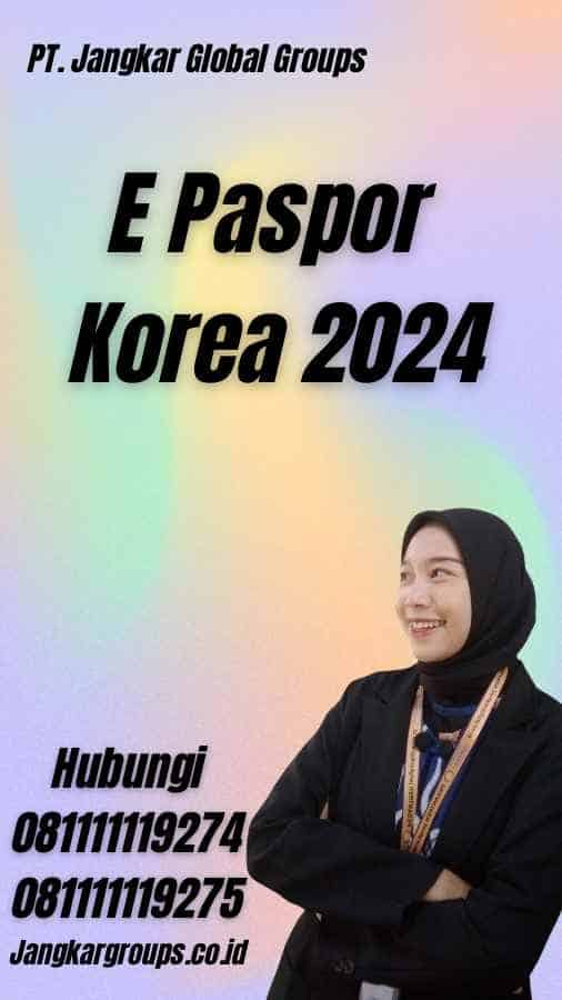 E Paspor Korea 2024