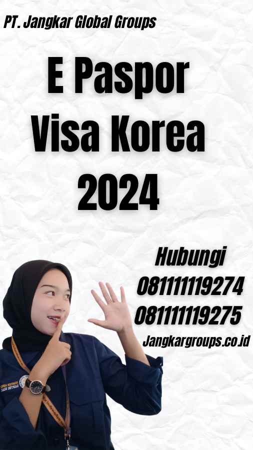 E Paspor Visa Korea 2024