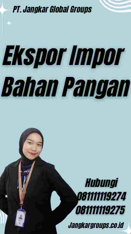 Ekspor Impor Bahan Pangan