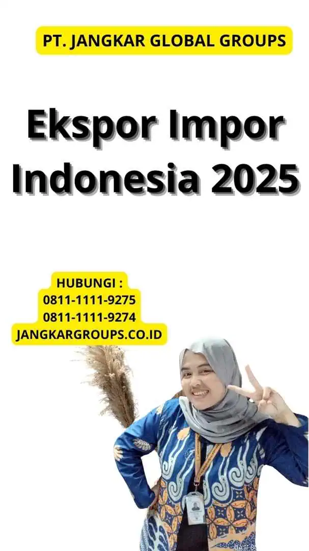 Ekspor Impor Indonesia 2025