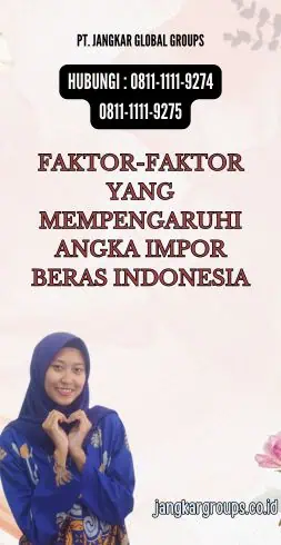 Faktor-Faktor yang Mempengaruhi Angka Impor Beras Indonesia