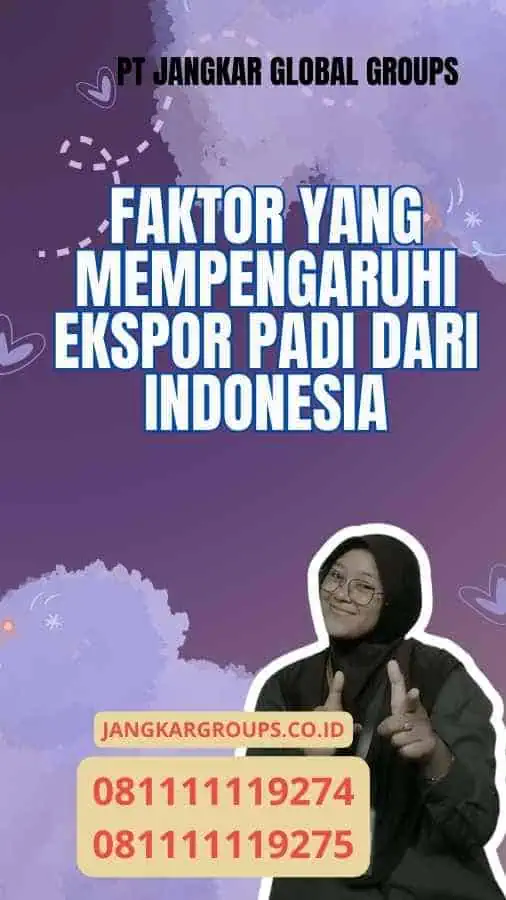 Faktor yang Mempengaruhi Ekspor Padi Dari Indonesia