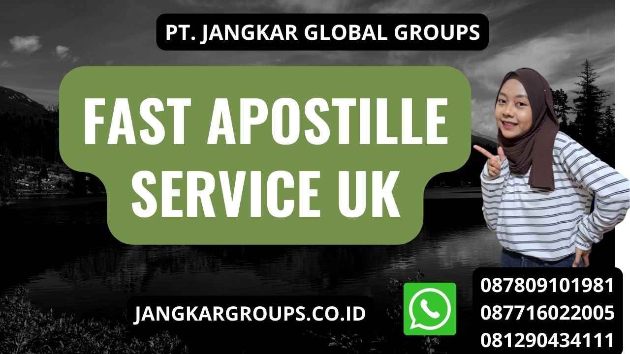 Fast Apostille Service UK