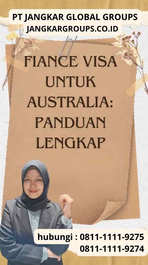 Fiance Visa untuk Australia Panduan Lengkap