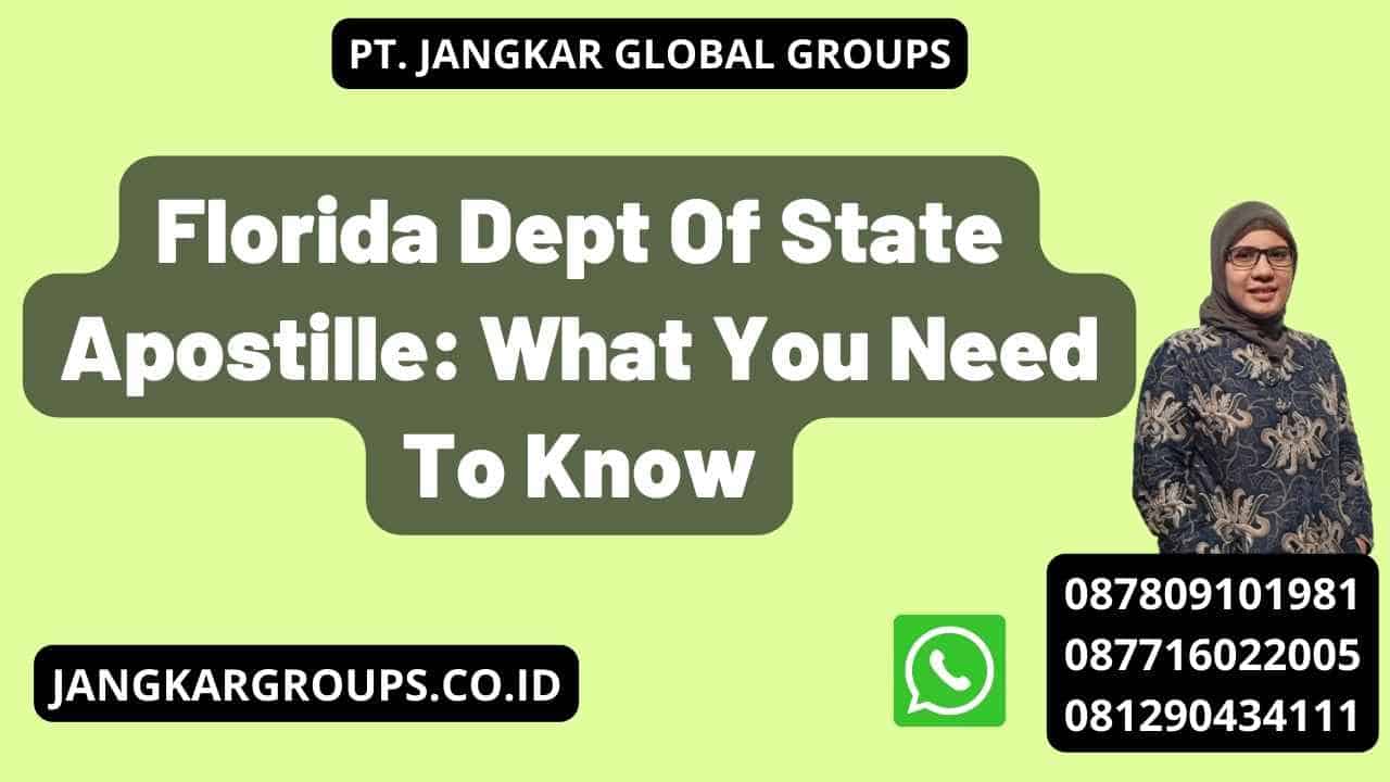 Florida Dept Of State Apostille: What You Need To Know