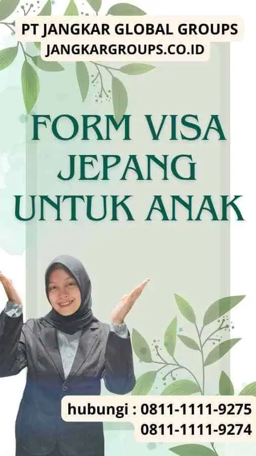 Form Visa Jepang Untuk Anak