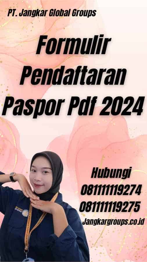 Formulir Pendaftaran Paspor Pdf 2024
