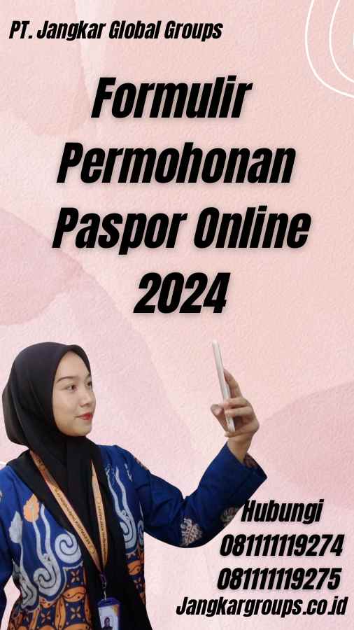 Formulir Permohonan Paspor Online 2024