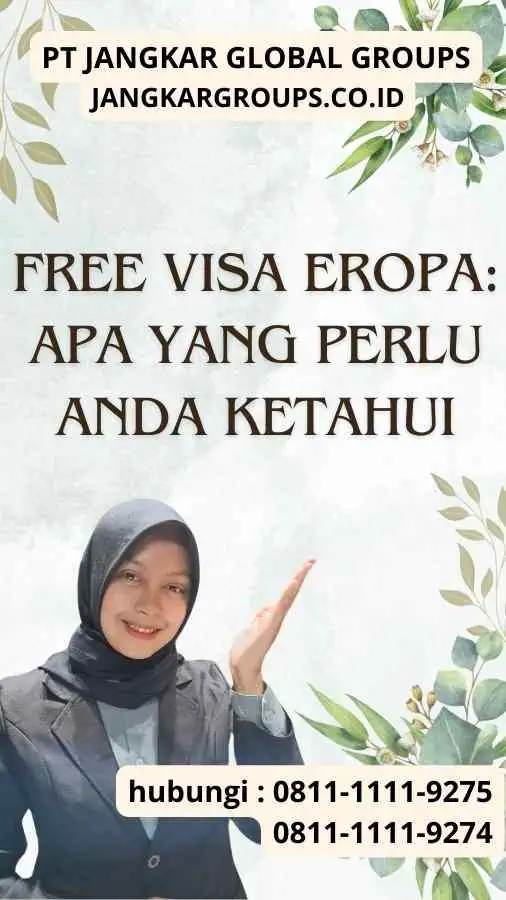 Free Visa Eropa Apa yang Perlu Anda Ketahui