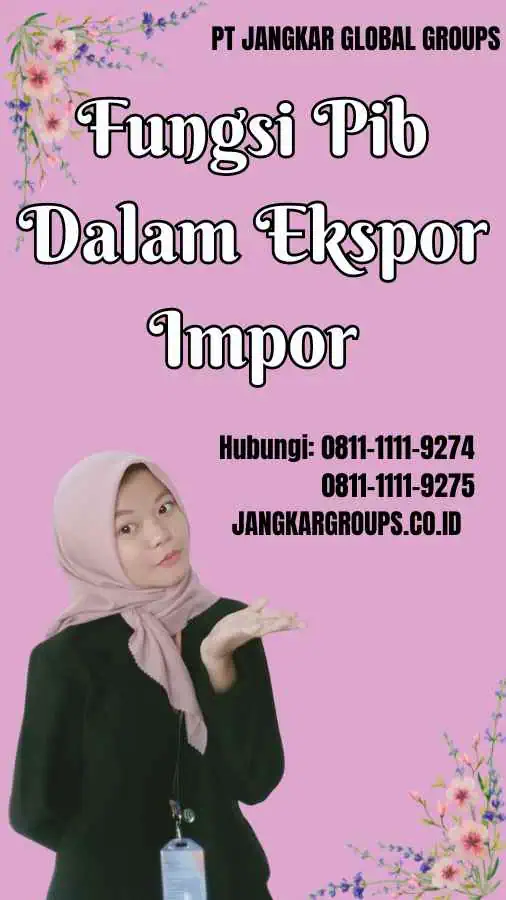 Fungsi Pib Dalam Ekspor Impor