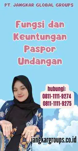 Fungsi dan Keuntungan Paspor Undangan