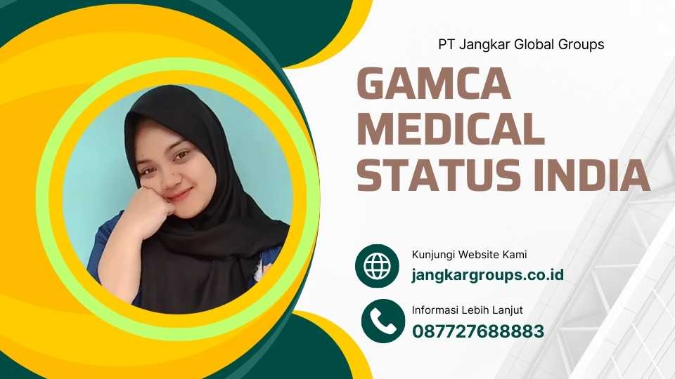 GAMCA Medical Status India