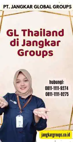 GL Thailand di Jangkar Groups