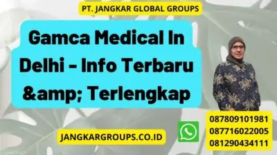 Gamca Medical In Delhi - Info Terbaru & Terlengkap