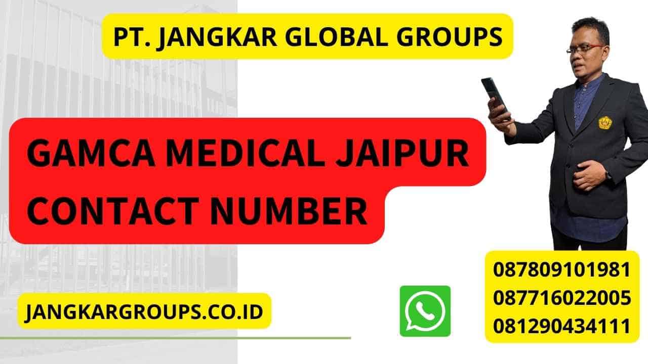 Gamca Medical Jaipur Contact Number